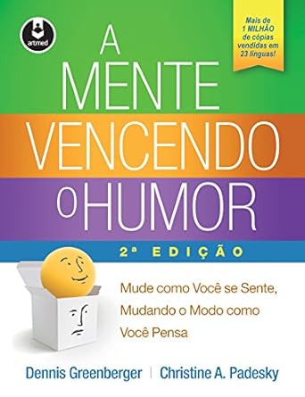 Capa do material com o título A mente vencendo o humor do Autor Greenberger, Dennis.