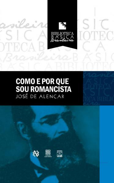 Capa do material com o título Como e por que sou romancista do Autor Alencar, José de