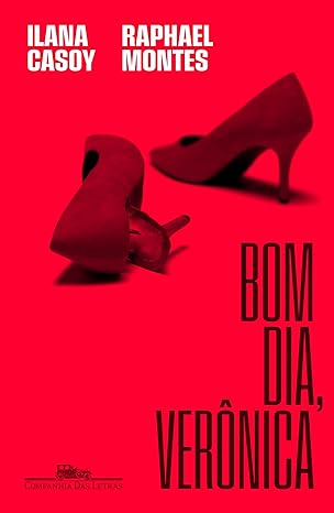 Capa do material com o título Bom dia, Verônica do Autor Casoy, Ilana
