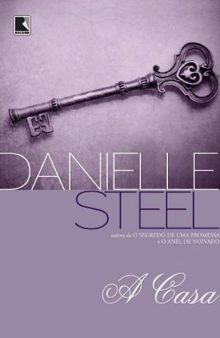 Capa do material com o título A casa do Autor Steel, Danielle