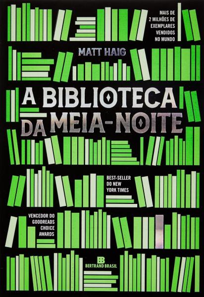 Capa do material com o título A biblioteca da meia-noite do Autor Haig, Matt