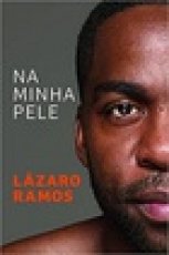 Capa do material com o título Na minha pele do Autor Ramos, Lázaro