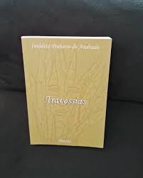 Capa do material com o título Travessias do Autor Andrade, Inaldete Pinheiro de