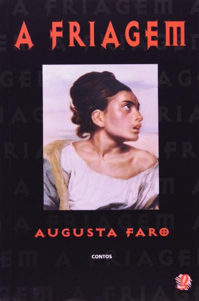 Capa do material com o título A friagem do Autor Faro, Augusta