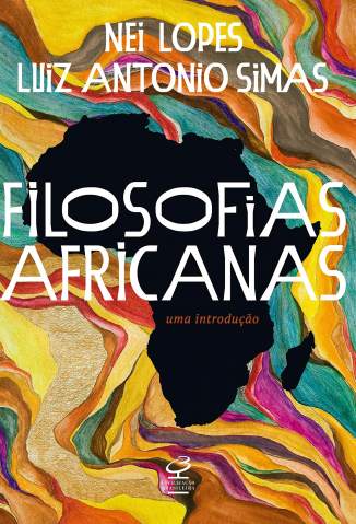 Capa do material com o título Filosofias africanas do Autor Lopes, Nei