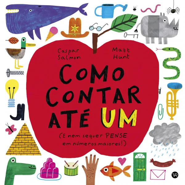 Capa do material com o título Como contar até um (e nem sequer pense em números maiores!) do Autor Salmon, Caspar