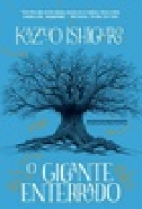 Capa do material com o título O Gigante enterrado do Autor Ishiguro, Kazuo