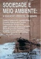 Capa do material com o título Sociedade e meio ambiente do Autor Loureiro, Carlos Frederico Bernardo