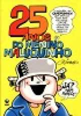 Capa do material com o título 25 anos do Menino Maluquinho do Autor Pinto, Ziraldo Alves
