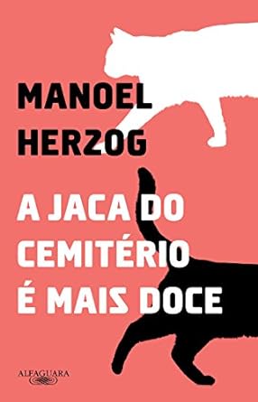 Capa do material com o título A jaca do cemitério é mais doce do Autor Herzog, Manoel