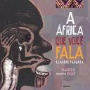 Capa do material com o título A África que você fala do Autor Fragata, Cláudio