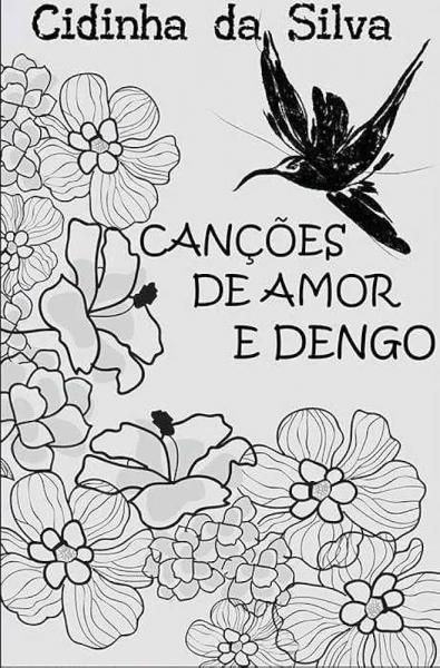 Capa do material com o título Canções de amor e dengo do Autor Silva, Cidinha da