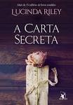 Capa do material com o título A carta secreta do Autor Riley, Lucinda
