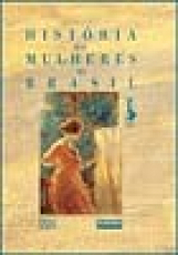Capa do material com o título História das mulheres no Brasil do Autor Pinsky, Carla Bassanezi