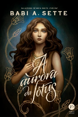 Capa do material com o título A aurora da lótus do Autor Sette, Babi A.
