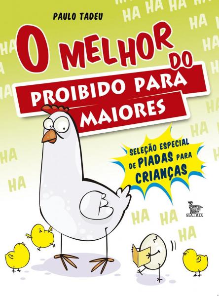 Capa do material com o título O melhor do proibido para maiores do Autor Tadeu, Paulo
