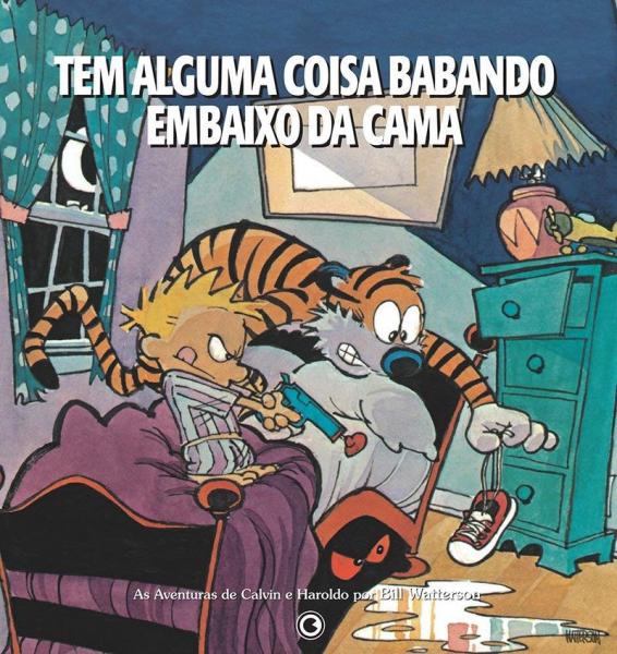 Capa do material com o título Tem alguma coisa babando embaixo da cama do Autor Watterson, Bill