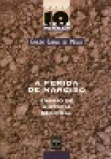Capa do material com o título A ferida de Narciso do Autor Mello, Evaldo Cabral de