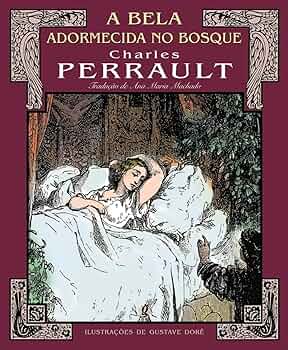 Capa do material com o título A bela adormecida no bosque do Autor Perrault, Charles