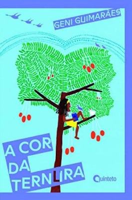 Capa do material com o título A cor da ternura do Autor Guimarães, Geni