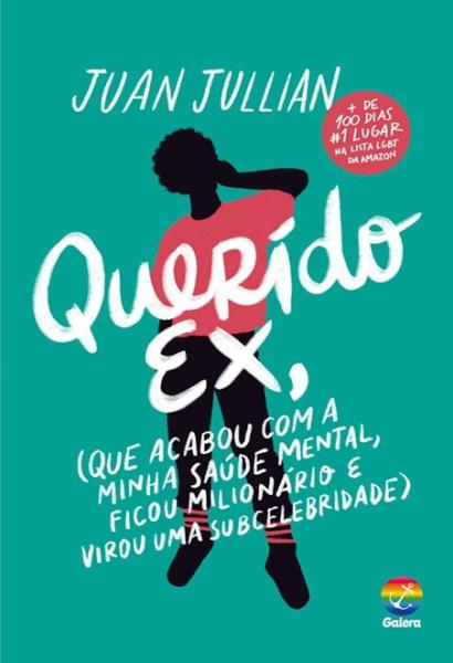 Capa do material com o título Querido ex (que acabou com minha saúde mental, ficou milioná do Autor Jullian, Juan