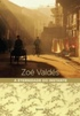 Capa do material com o título A eternidade do instante do Autor Valdés, Zoé