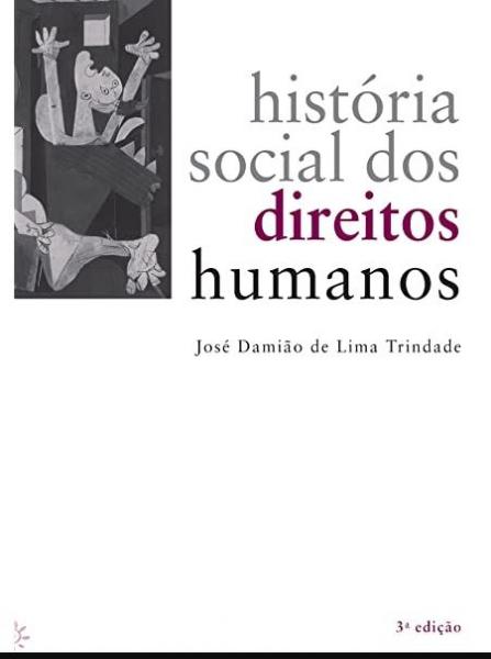 Capa do material com o título História social dos direitos humanos do Autor Trindade, José Damião de Lima