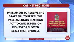 Cabinet grants approval to gazette bill drafted to repeal Parliamentary Pension Act (English)