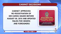 Govt to mandate re-registration of information of those who obtained SIM cards before 2019 Aug. (English)