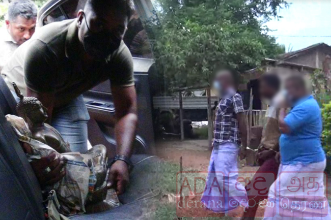 බුදුපිළිම ජාවාරම්කරුවන් කොටු කරගත් මෙහෙයුම