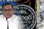 බාල්දුවෙන රුපියල බේරගන්න හැටි ඇමති විජිත පෙන්වයි