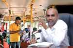 බස් ගාස්තු වැඩිවීමක් නැහැ  - ප්‍රවාහන නියෝජ්‍ය ඇමති