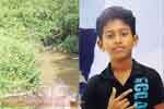 ගෙදරට හොරෙන් දිය නාන්න ගිය චාමික අවසන් ගමන් යයි