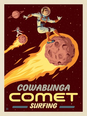 Cowabunga Comet Surfing