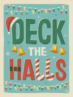 Deck The Halls!