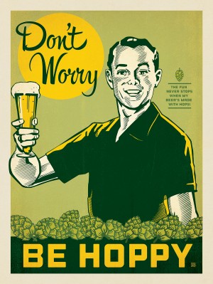 Don't Worry. Be Hoppy.