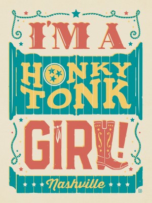 Lyric Print: I'm A Honky Tonk Girl