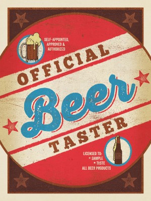 Self-Appointed Official Beer Taster
