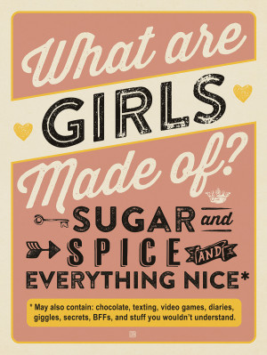 What Are Girls Made Of?