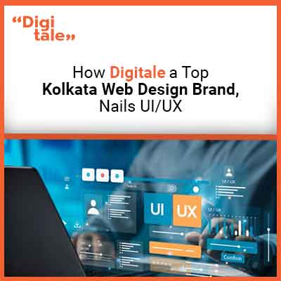 How Digitale, a Top Kolkata Web Design Brand, 