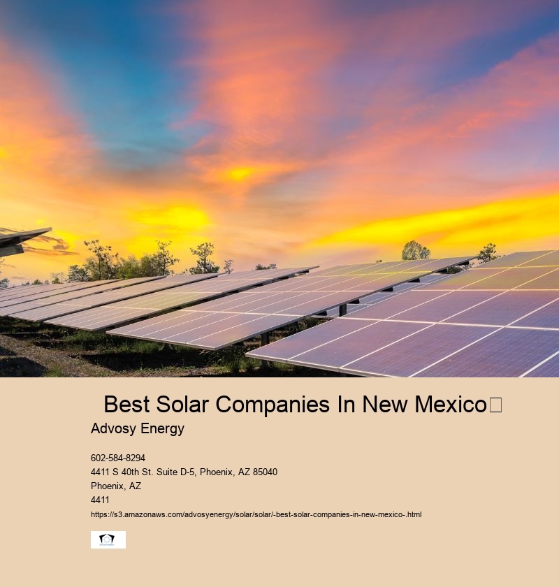   Best Solar Companies In New Mexico	 