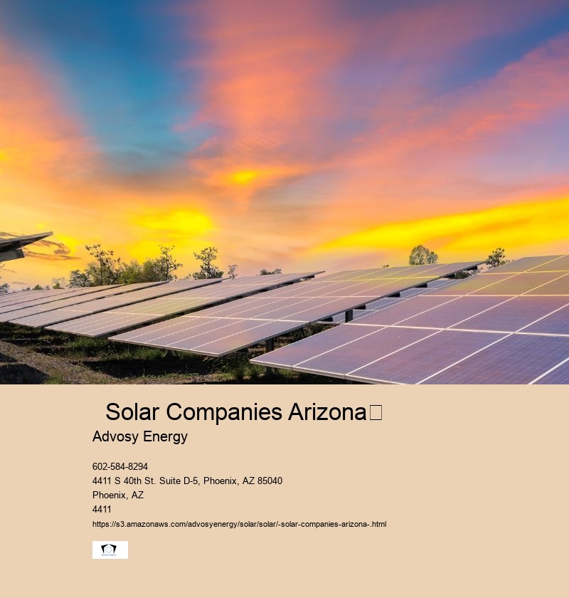   Solar Companies Arizona	 