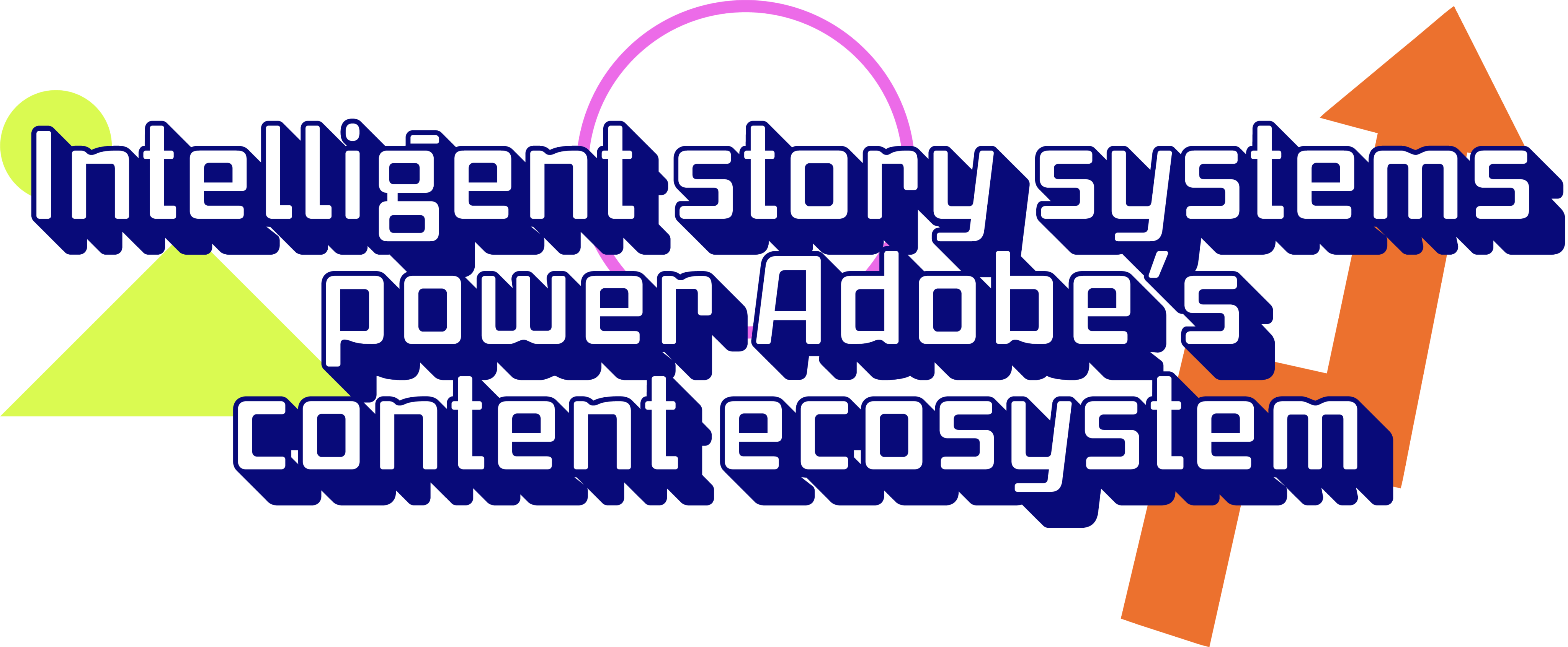 Intelligent story systems power Adobe's content ecosystem