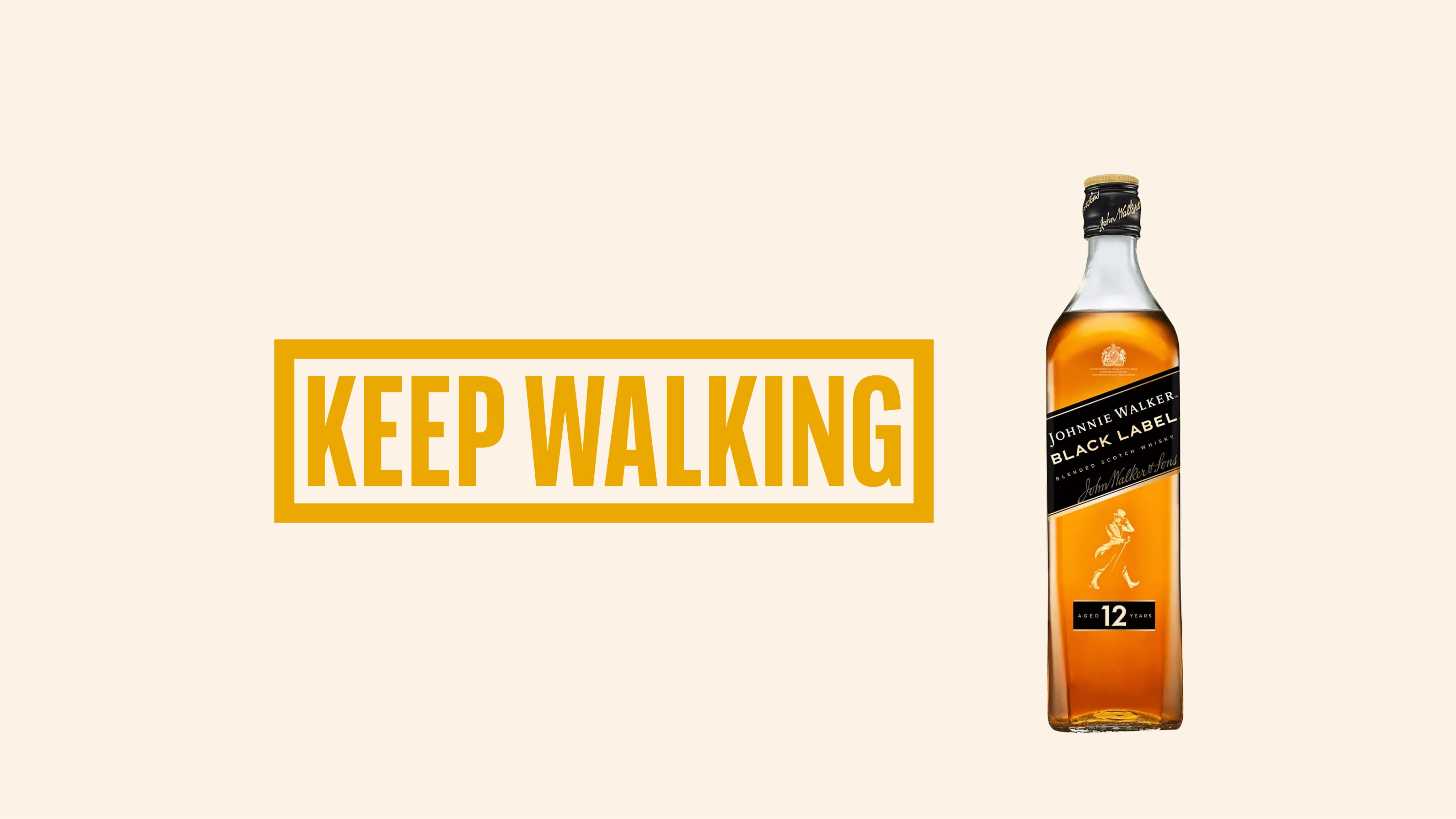 "Keep Walking" with Johnnie Walker Blue Label