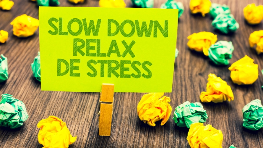 SlowDownRelaxDeStress