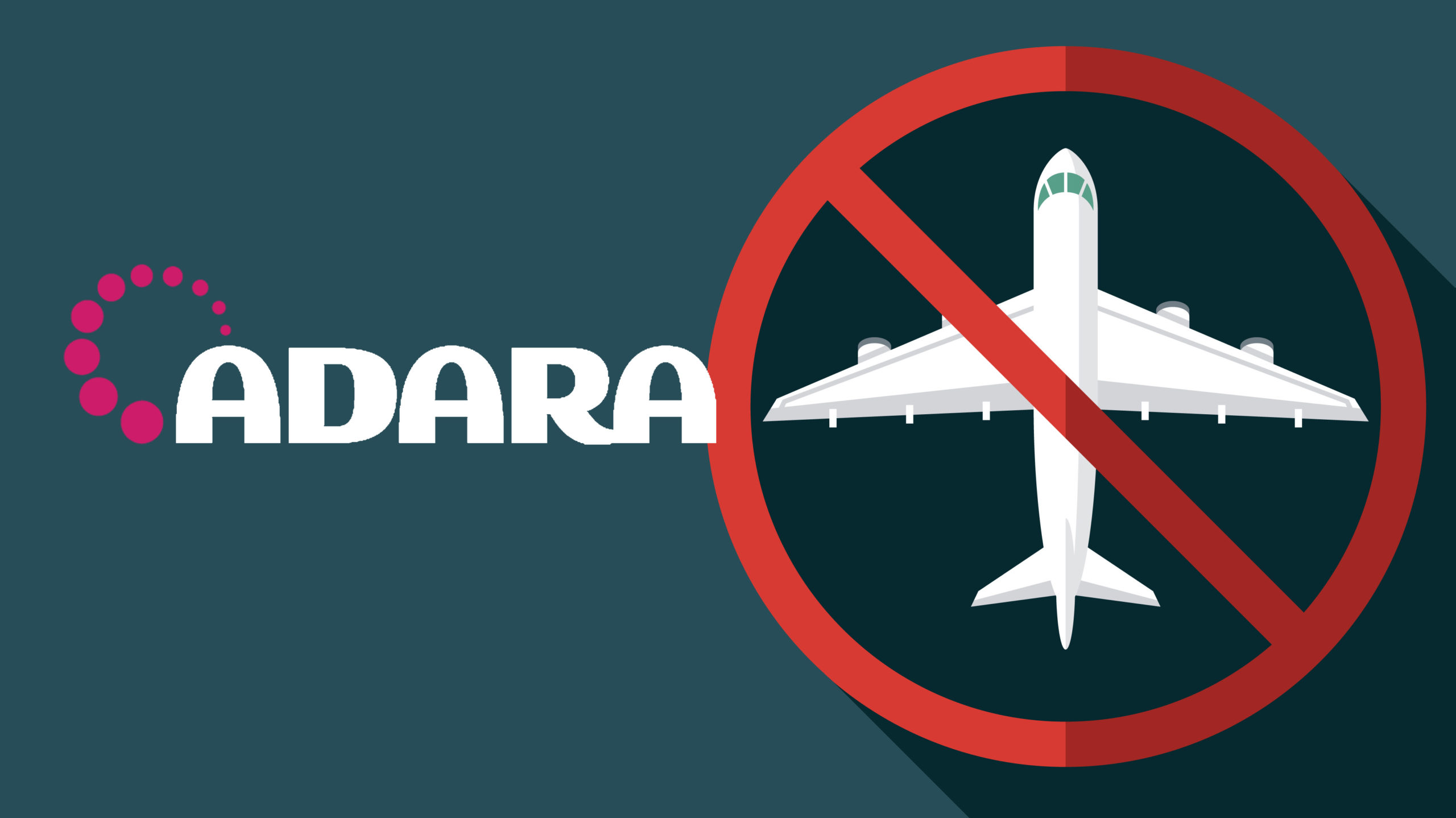 adara-media-wipeout-CONTENT-2020 The Adara logo next to an illustration of an airplane with the no symbol over it