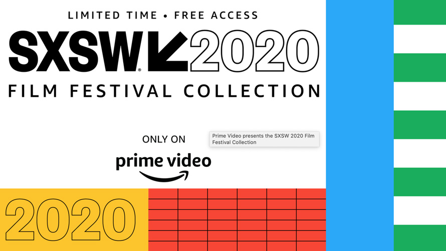 sxsw-film-collection-amazon-CONTENT-2020 sxsw film festival 2020 flier