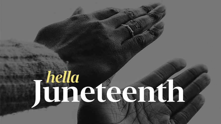 creative-collective-juneteenth-holiday-CONTENT-2020 hands clapping with text hella juneteenth