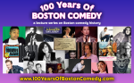 collage of portraits with the title 100 Years of Boston Comedy