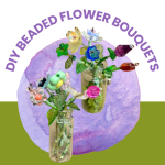 diy beaded flower bouquets